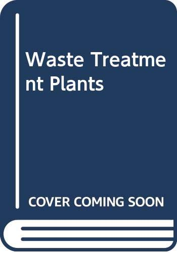 Waste treatement plants.