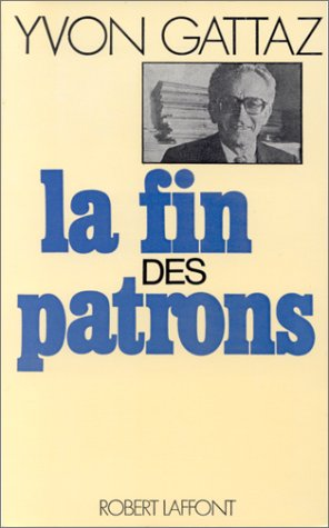 La fin des patrons.