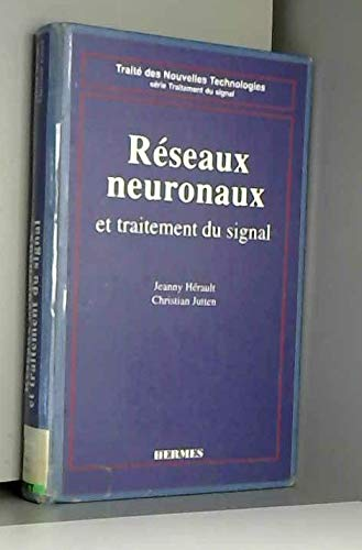 Réseaux neuronaux et traitement du signal.