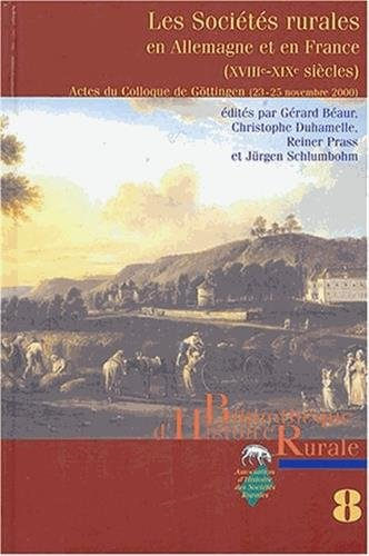 Les sociétés rurales en Allemagne et en France, XVIIIe et XIXe siècles