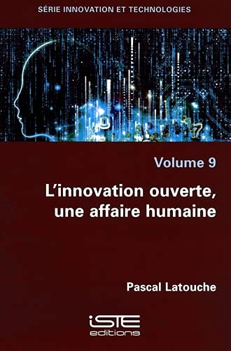 L'innovation ouverte, une affaire humaine