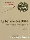 La bataille des OGM