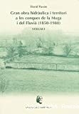 Gran obra hidraulica i territori a les conques de la Muga i del fluvia (1850-1980)