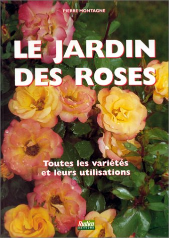 Le jardin des roses