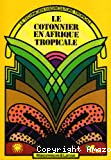 Le cotonnier en Afrique tropicale