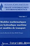 Traité d'hydraulique environnementale. Volume 4: Modèles mathématiques en hydraulique maritime et modèles de transport