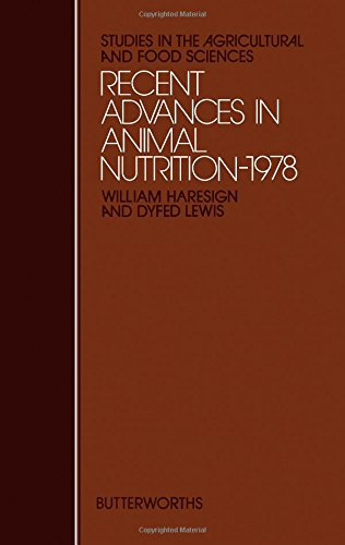 Recent advances in animal nutrition, 1978
