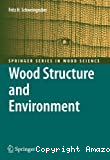 Wood structure and environment, with 449 figures and 8 tables