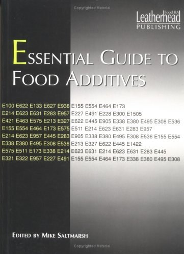 Essential guide to food additives.