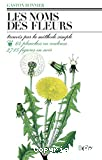 Les noms des fleurs trouvés par la méthode simple