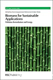 Biomass for sustainable applications