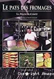 Le pays des fromages