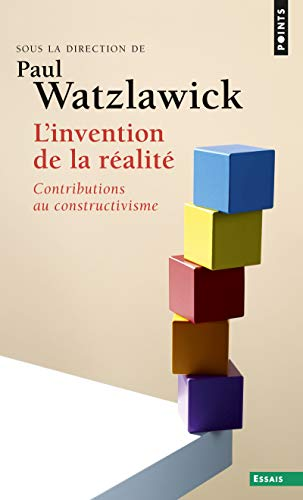 L'invention de la réalité : comment savons-nous ce que nous croyons savoir ?