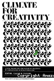 Climate for creativity - 7th national research on creativity (Greensboro, Etats-Unis).