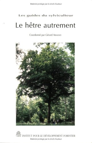 Le hêtre autrement