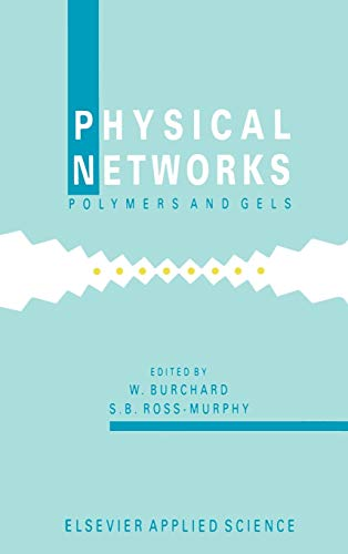Physical networks polymers and gels - 9th polymer network group meeting (26/09/1988 - 30/09/1988, Freiburg, Allemagne).