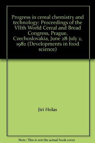 Progress in cereal chemistry and technology. (2 Vol.) - 7th world cereal and bread congress (28/06/1982 - 02/07/1982, Prague, Tchécoslovaquie) Part A.