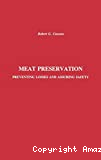 Meat preservation. Preventing losses and assuring safety.