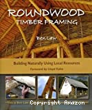 Roundwood timber framing