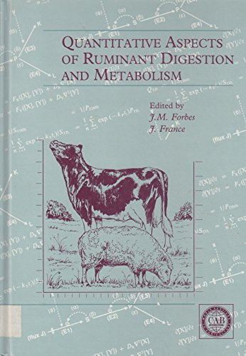 Quantitative aspects of ruminant digestion and metabolism
