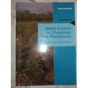 Weed control in Christmas tree plantations.