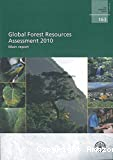 Global forest resources. Assessment 2010