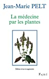 La médecine par les plantes.