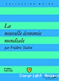 La nouvelle économie mondiale