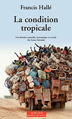 La condition tropicale