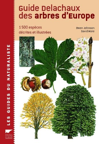 Guide Delachaux des arbres d'Europe.
