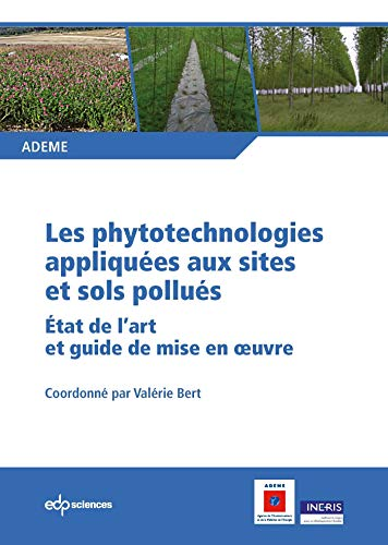 Les phytotechnologies appliquées aux sites et sols pollués