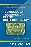 Technology transfer of plant biotechnology.