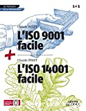 L' ISO 9001 facile + L'ISO 14001 facile