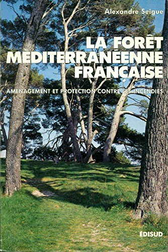 La Forêt méditerranéenne française