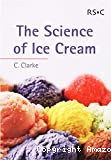The science of ice cream.