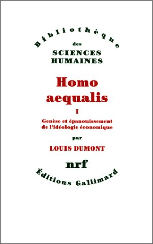 Homo aequalis. I. Génèse et épanouissement de l'idéologie économique.