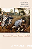 Economic and financial decisions under risk