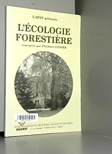L'écologie forestière enseignée par Philippe Guinier suivi par le forestier devant la phytosociologie de René Rol