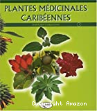Plantes médicinales caribéennes