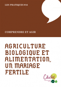 Agriculture biologique et alimentation, un mariage fertile