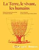 La Terre, le vivant, les humains