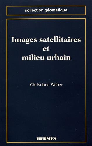 Images satellitaires et milieu urbain
