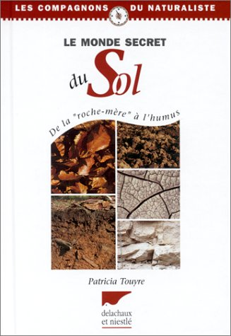 Le monde secret du sol