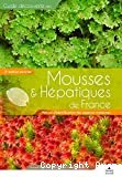 Guide découverte des Mousses et hépatiques de France