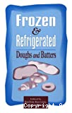 Frozen and refrigerated. Doughs and batters.