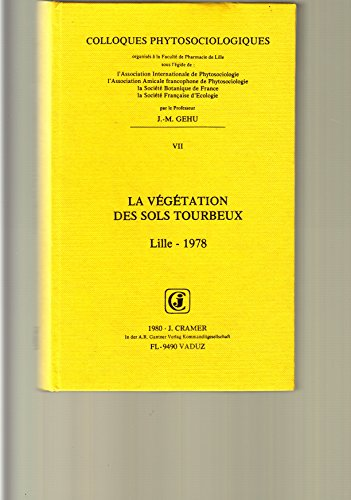 La végétation des sols tourbeux