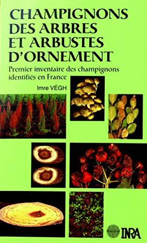 Champignons des arbres et arbustes d'ornement