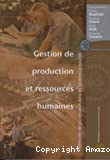 Gestion de production et ressources humaines. Méthodes de planification dans les sytèmes productifs.
