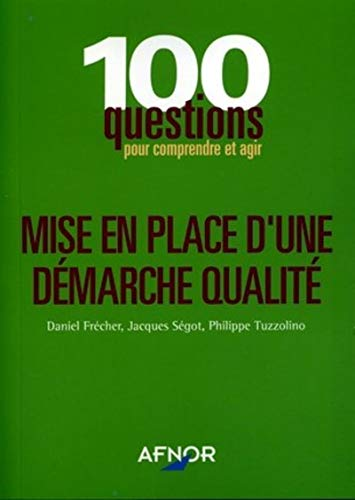 Mise en place d'une démarche qualité
