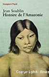 Histoire de l'Amazonie
